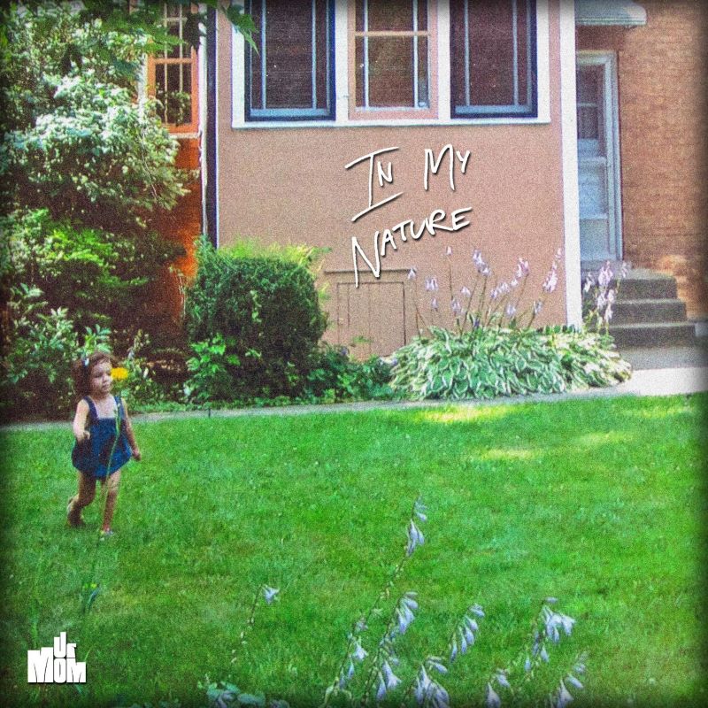 Ur Mom In My Nature Single Cover